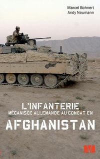 Cover image for L'infanterie mecanisee allemande au combat en Afghanistan.