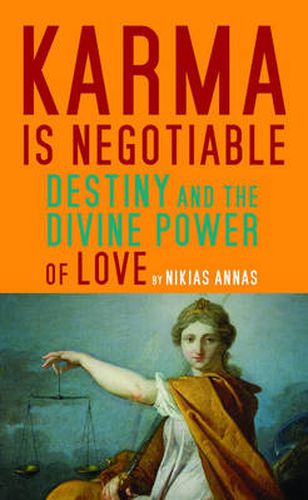 Cover image for Karma is Negotiable: Destiny and the Divine Power of Love