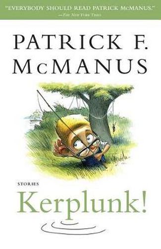 Kerplunk!: Stories