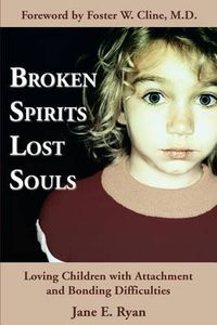 Cover image for Broken Spirits Lost Souls