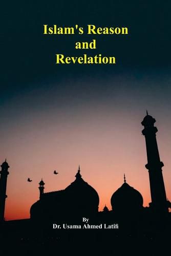 Cover image for Islam's reason and revelation Text