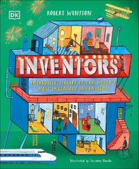 Cover image for Inventors: Incredible stories of the world's most ingenious inventions
