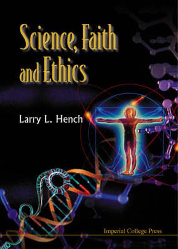 Cover image for Science, Faith And Ethics