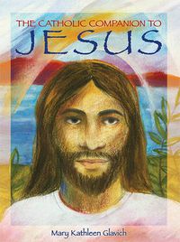 Cover image for The Catholic Companion to Jesus