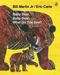 Cover image for Baby Bear, Baby Bear, What do you See?