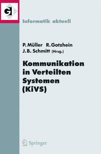 Kommunikation in Verteilten Systemen (Kivs) 2005: 14. Itg/Gi-Fachtagung Kommunikation in Verteilten Systemen (Kivs 2005)Kaiserslautern, 28. Februar - 3. Marz 2005