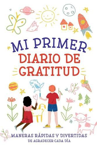 Cover image for Mi primer diario de gratitud \\ My First Gratitude Journal