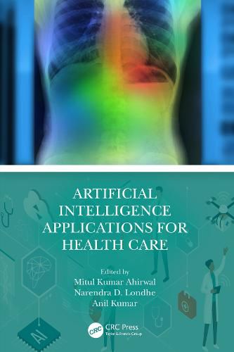 Cover image for Artificial Intelligence Applications for Health Care