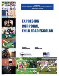 Cover image for Expresi n Corporal En La Edad Escolar