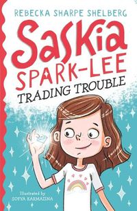 Cover image for Trading Trouble (Saskia Spark-Lee, Book 1)
