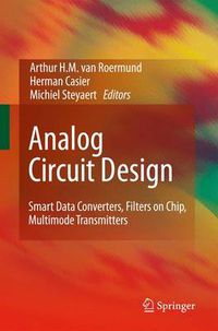 Cover image for Analog Circuit Design: Smart Data Converters, Filters on Chip, Multimode Transmitters