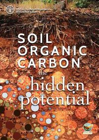 Cover image for Soil organic carbon: the hidden potential