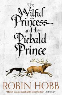 Cover image for The Wilful Princess and the Piebald Prince