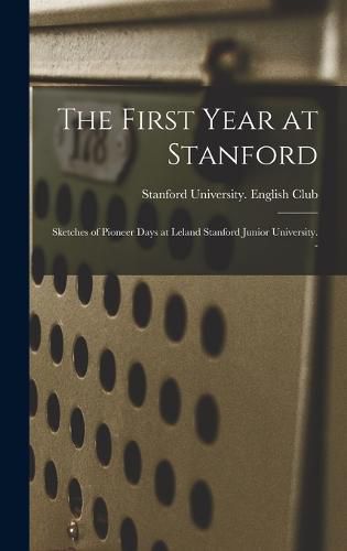 Cover image for The First Year at Stanford