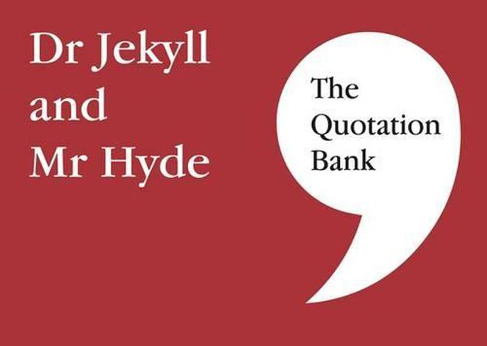 Cover image for The Quotation Bank: Dr Jekyll and Mr Hyde GCSE Revision and Study Guide for English Literature 9-1