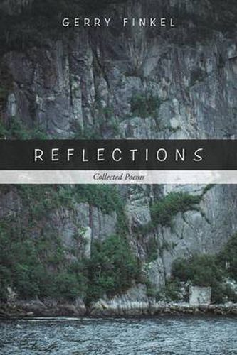 Cover image for Reflections: Collected Poems