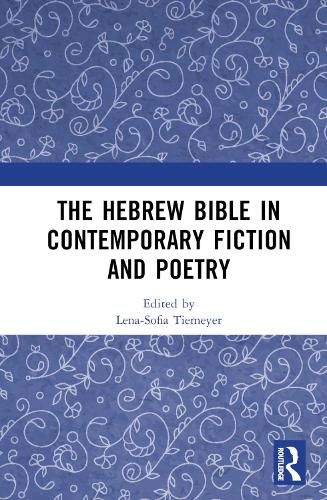 Cover image for The Hebrew Bible in Contemporary Fiction and Poetry