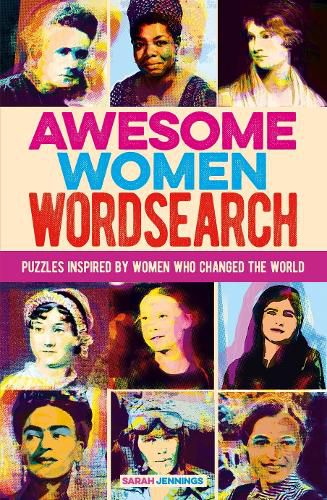 Cover image for Awesome Women Wordsearch: Puzzles Inspired by Women who Changed the World