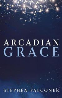 Cover image for Arcadian Grace