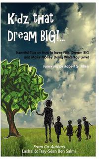 Cover image for Kidz That Dream Big!...