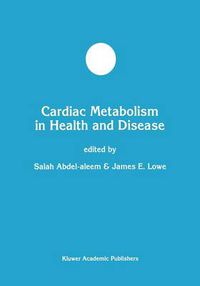 Cover image for Cardiac Metabolism in Health and Disease