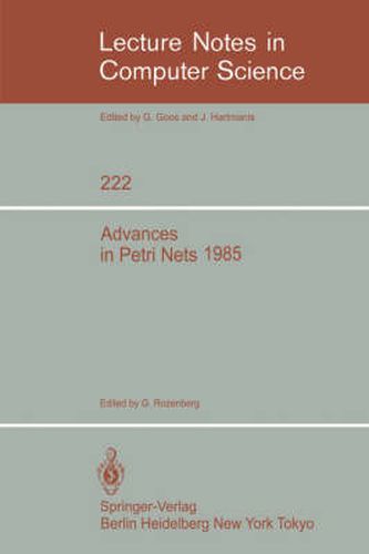 Cover image for Advances in Petri Nets 1985