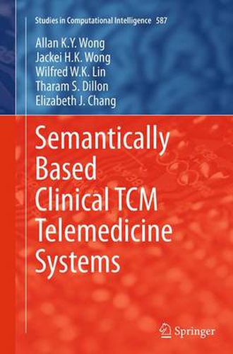 Semantically Based Clinical TCM Telemedicine Systems