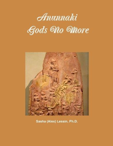 Cover image for Anunnaki Gods No More
