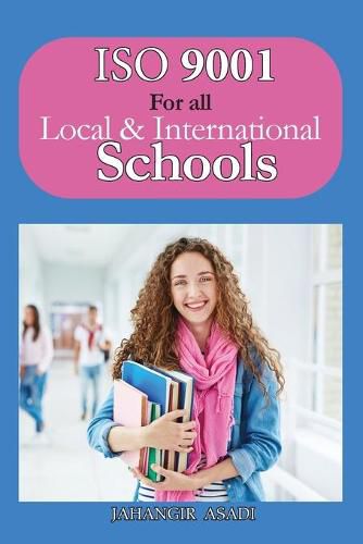 Cover image for ISO 9001 for all Local and International Schools: ISO 9000 For all employees and employers