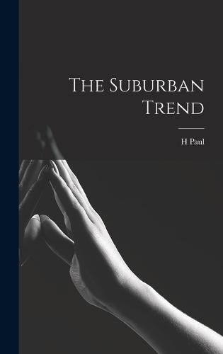 Cover image for The Suburban Trend