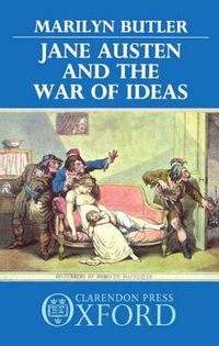 Cover image for Jane Austen and the War of Ideas