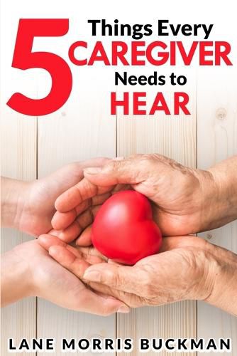 Cover image for 5 Things Every Caregiver Needs to Hear