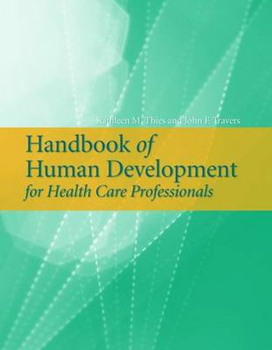 Cover image for Handbook of Human Development for Health Care Professionals