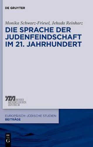 Cover image for Die Sprache der Judenfeindschaft im 21. Jahrhundert