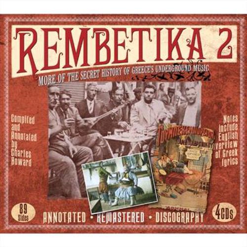 Rembetika 2 More Of The Secret History Of Greeces Underground Music