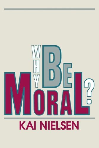 Cover image for Why Be Moral?