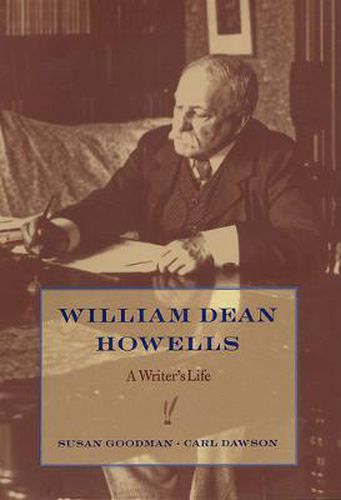 Cover image for William Dean Howells: A Writer's Life