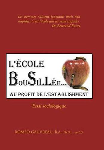 L'Ecole Bousillee Au Profit de L'Establishment: Essai Sociologique