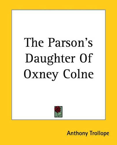 Cover image for The Parson's Daughter Of Oxney Colne