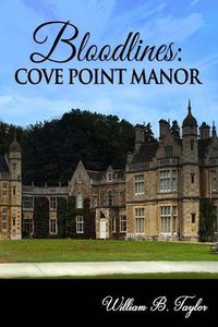 Cover image for Bloodlines: Cove Point Manor