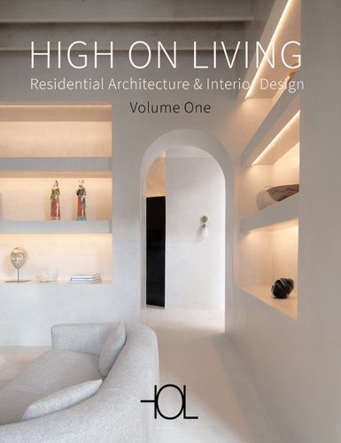 Cover image for High on Living: Residential Architecture & Interior Design