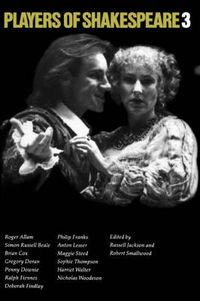 Cover image for Players of Shakespeare 3: Further Essays in Shakespearean Performance by Players with the Royal Shakespeare Company