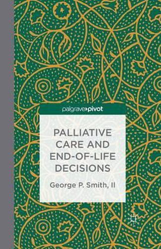 Cover image for Palliative Care and End-of-Life Decisions