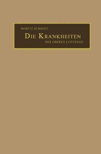 Die Krankheiten der oberen Luftwege: aus der Praxis fur die Praxis