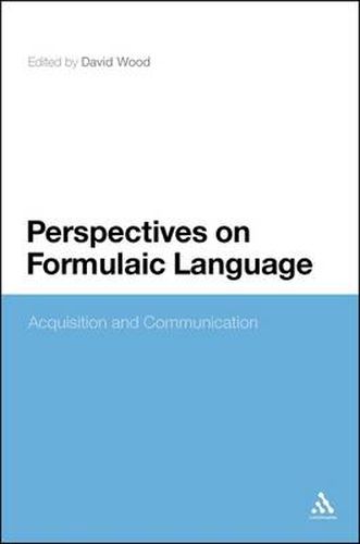 Perspectives on Formulaic Language: Acquisition and Communication