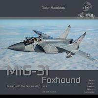 Cover image for MiG-31 Foxhound: Aircraft in Detail