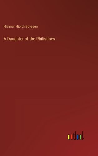 Cover image for A Daughter of the Philistines