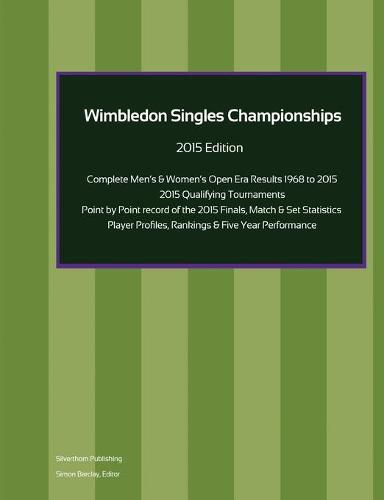 Cover image for Wimbledon Singles Championships - Complete Open Era Results 2015 Edition