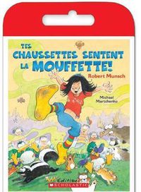 Cover image for Raconte-Moi Une Histoire: Tes Chaussettes Sentent La Mouffette!