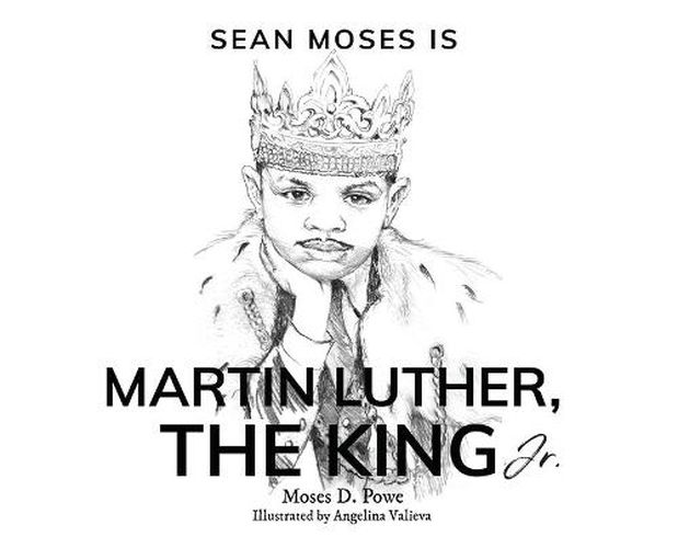 Sean Moses Is Martin Luther, The King Jr.